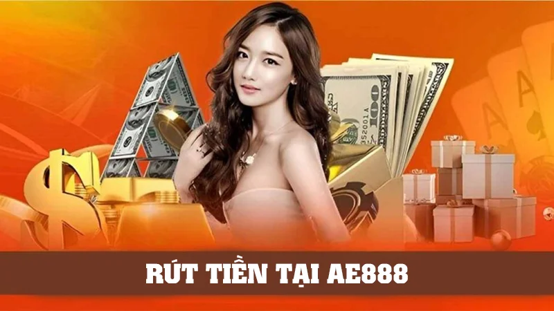 Có nhiều ngân hàng liên kết để rút tiền tại AE888